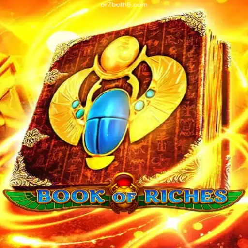 Discover the Excitement of BookofRiches on OR7⭐️ ONLINE PLATAFORMA OFICIAL